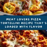 Meat Lovers Pizza Tortellini Recipe