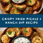 Fried Pickle and Ranch Dip: The Ultimate Appetizer Recipe