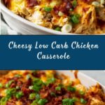 Easy Low Carb Chicken Casserole Recipe