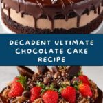 Ultimate Chocolate Indulgence Cake Recipe