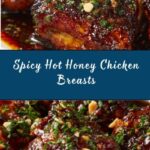 Hot Honey Baked Chicken Breasts Recipe