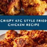 KFC Style Fried Chicken Recipe