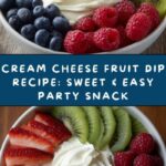Cream Cheese Fruit Dip Recipe