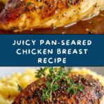 Pan-Seared Chicken Breast Recipe