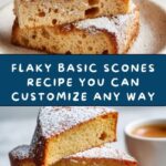 Basic Scones Recipe (Customizable for Any Flavor) Recipe
