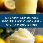 Chick-fil-A Style Creamy Lemonade Recipe