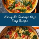 Marry Me Sausage Orzo Soup Recipe