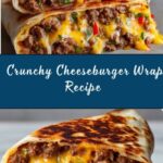 Crunchy Cheeseburger Wrap Recipe