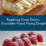 Raspberry and Cream Éclairs Recipe