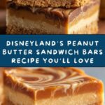 Irresistible Disneyland’s Peanut Butter Sandwich Bars Recipe