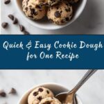 Three Ingredient Cookie Dough for One Recipe