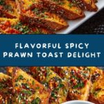 Spicy Prawn Toast Recipe
