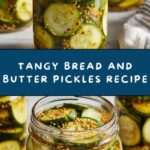 Bread and Butter Pickles Recipe