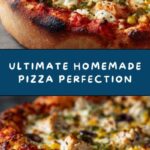 Perfect Homemade Pizza Recipe