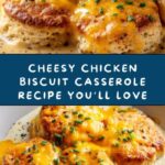 The Cheesy Chicken Biscuit Casserole Recipe