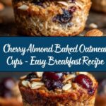 Cherry Almond Baked Oatmeal Cups Recipe