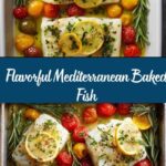 Easy Mediterranean Baked Fish Recipe