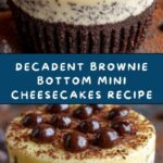 Brownie Bottom Mini Cheesecakes Recipe
