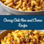 Chili Mac and Cheese: A Comforting One-Pot Delight! Recipe