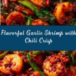 Garlic Shrimp With Chili Crisp Recipe