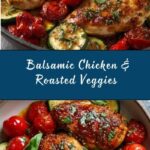 Balsamic Chicken with Roasted Veggies Recipe