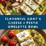 Goat’s Cheese & Pesto Omelette Lunch Bowl Recipe