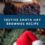 Santa Hat Brownies Recipe