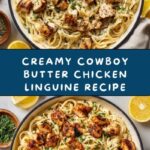Cowboy Butter Chicken Linguine Recipe
