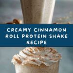 Cinnamon Roll Protein Shake Recipe