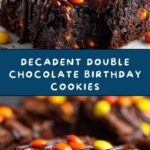 Double Chocolate Birthday Cookies Recipe