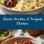 Garlic Noodles with Teriyaki Chicken Recipe