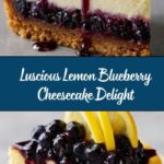 Lemon Blueberry Cheesecake Extravaganza Recipe