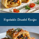 Vegetable Strudel Recipe
