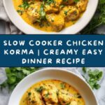 Slow Cooker Chicken Korma Recipe