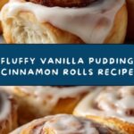 Vanilla Pudding Cinnamon Rolls Recipe