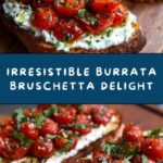 Burrata Bruschetta Recipe