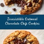 Oatmeal Chocolate Chip Cookie Recipe