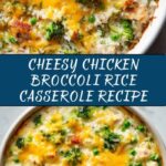 Broccoli, Rice, Cheese, and Chicken Casserole Recipe