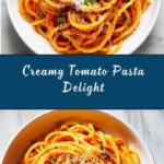 Creamy Tomato Pasta Recipe
