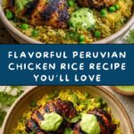 Peruvian Chicken Rice Recipe