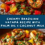 Brazilian Vatapá Recipe