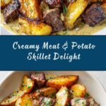 One-Pan Creamy Meat & Potato Skillet Recipe