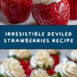 Deviled Strawberries Recipe