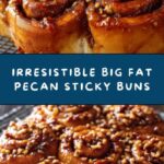 Big Fat Pecan Sticky Buns Recipe