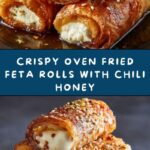 Oven Fried Feta Rolls with Chili Honey Recipe
