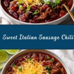 Sweet Italian Sausage Chili Recipe