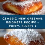 Classic New Orleans Beignets Recipe