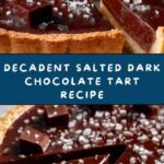 Salted Dark Chocolate Tart Recipe